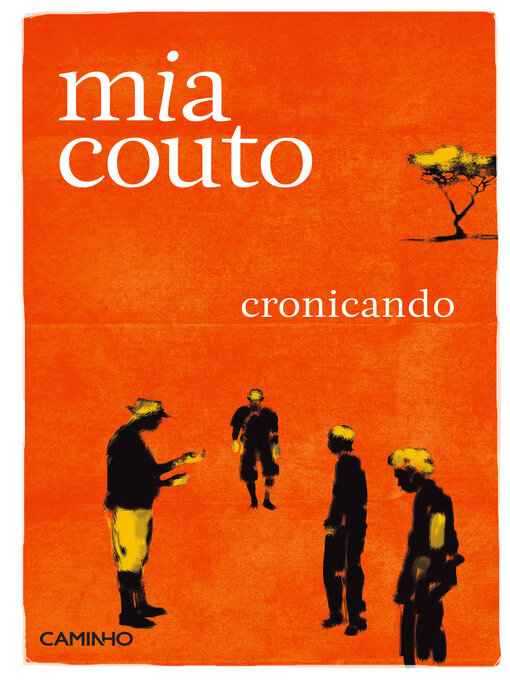 Title details for Cronicando by Mia Couto - Available